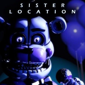 Скачать Five Nights at Freddy's: Sister Location