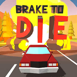Скачать Brake To Die