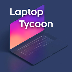 Скачать Laptop Tycoon